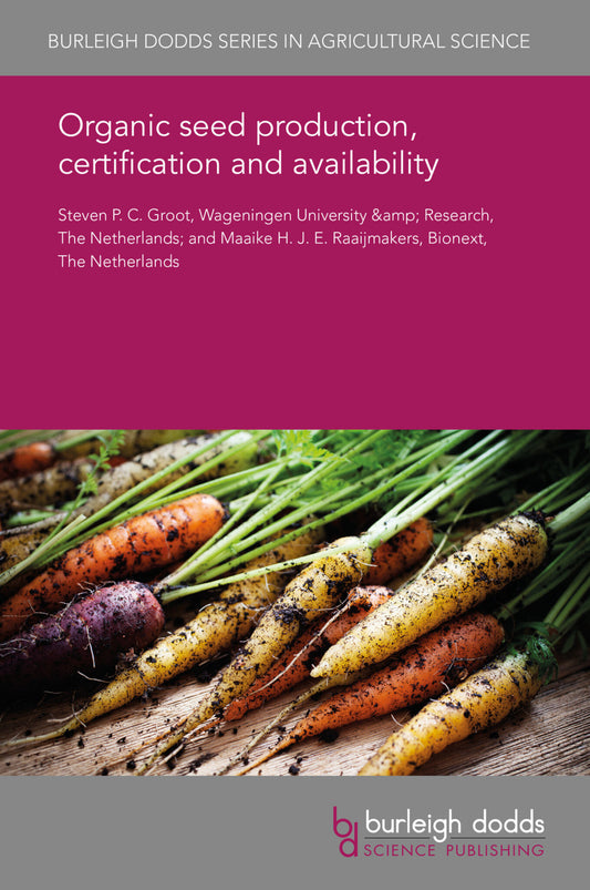 Organic seed production, certification and availability