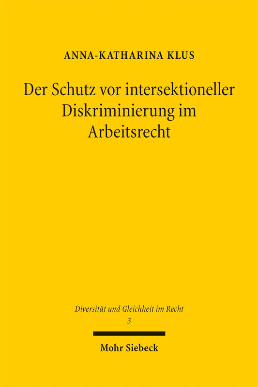 Der Schutz vor intersektioneller Diskriminierung im Arbeitsrecht