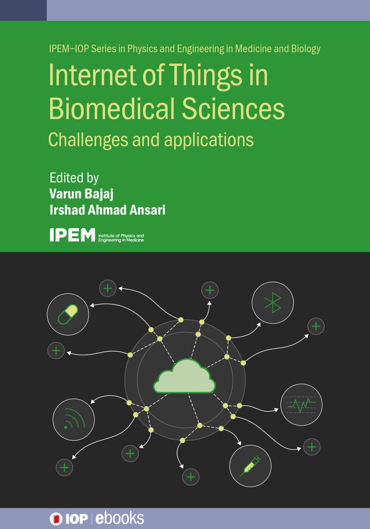 Cover image for Internet of Things in Biomedical Sciences ISBN 9780750353113