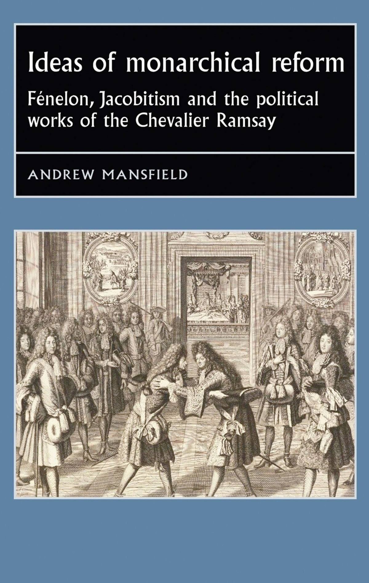 Cover image for Ideas of monarchical reform ISBN 9781526144492