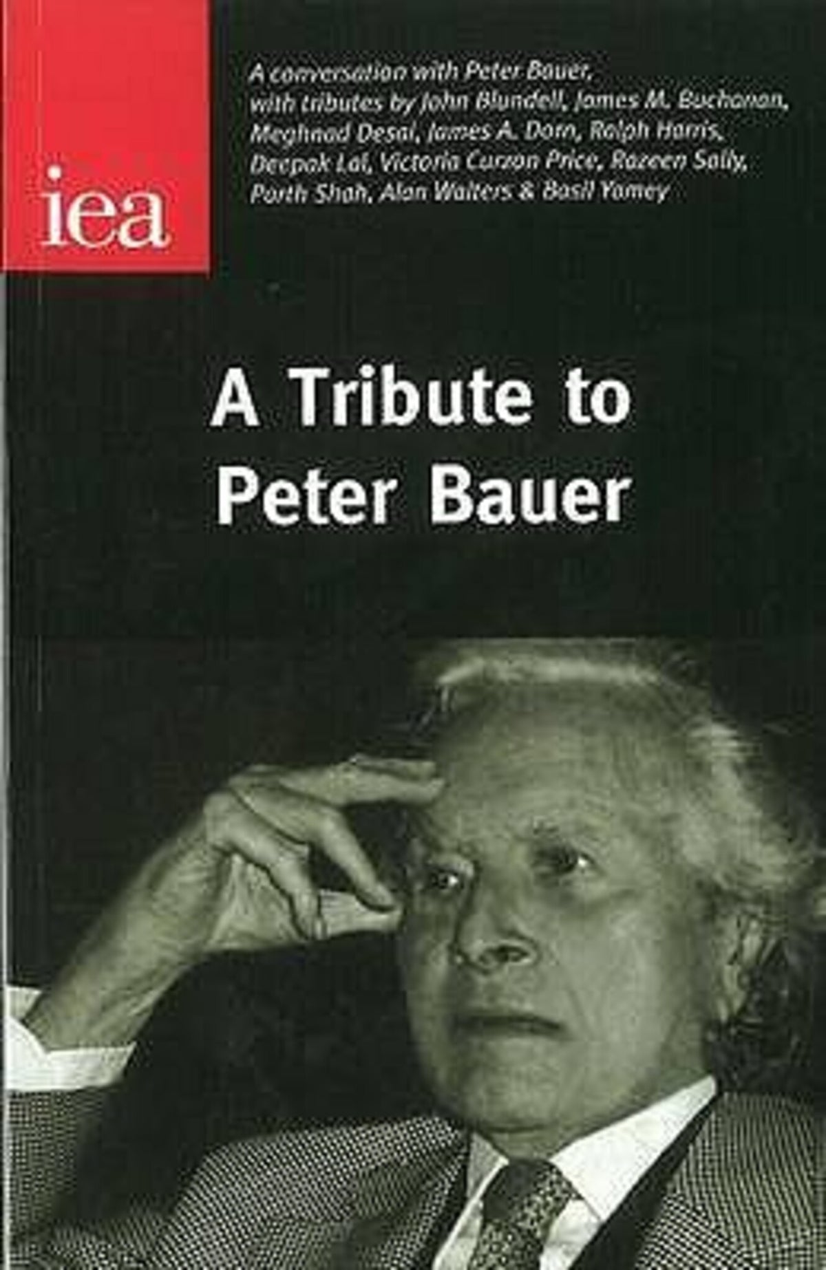Cover image for A Tribute to Peter Bauer ISBN 9780255365314