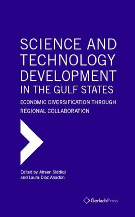Science and Technology Development in the Gulf States