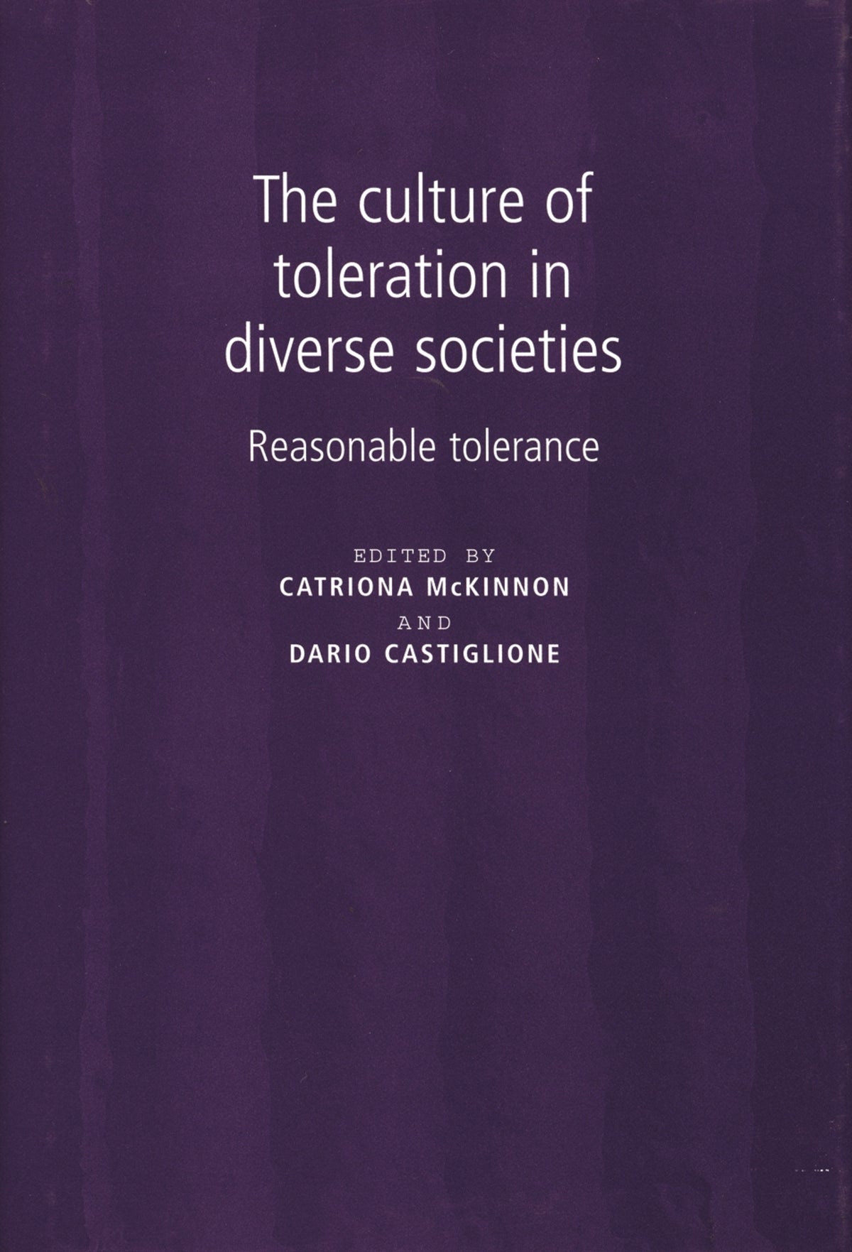 The culture of toleration in diverse societies