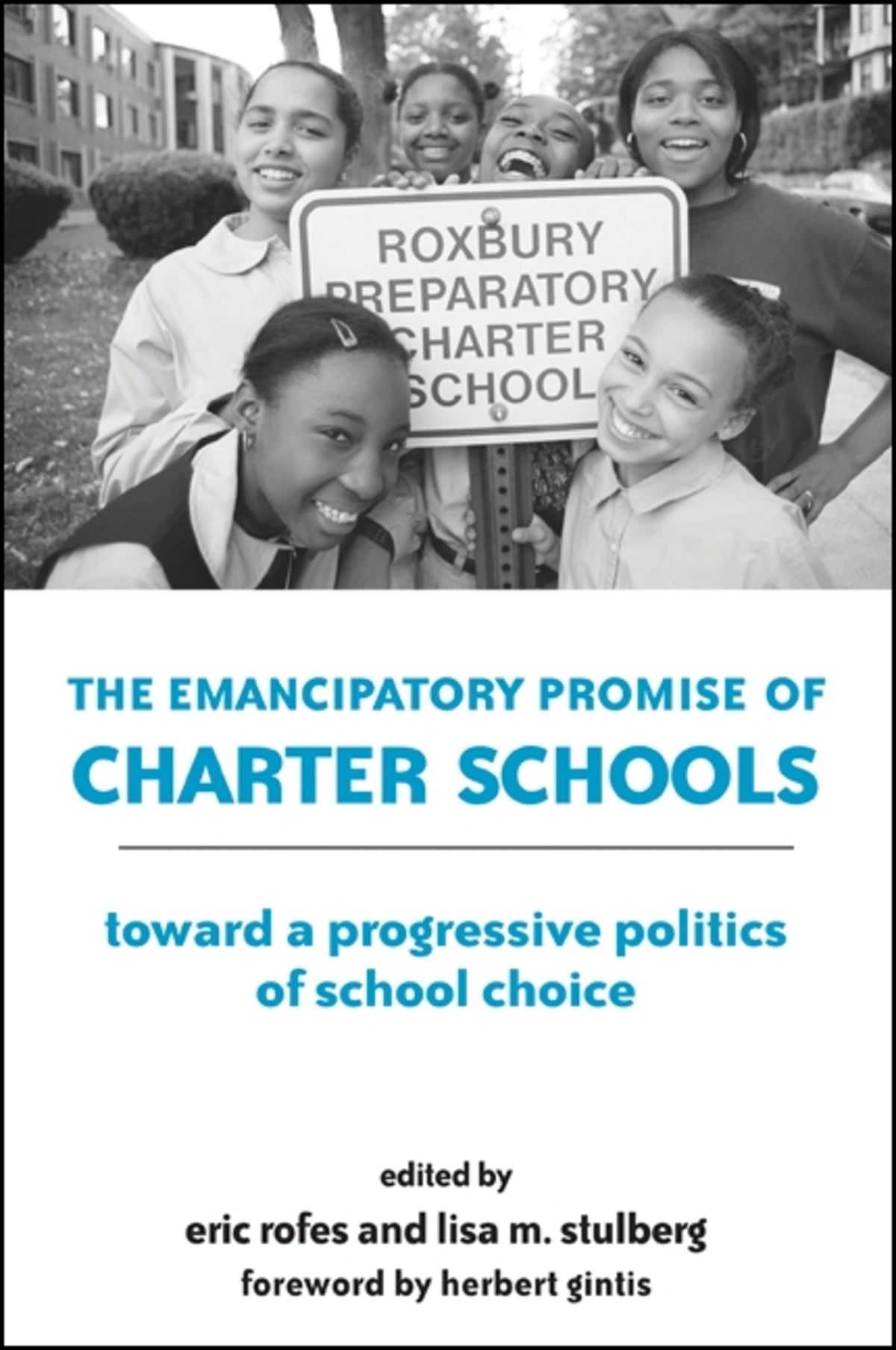 Cover image for The Emancipatory Promise of Charter Schools ISBN 9780791462355