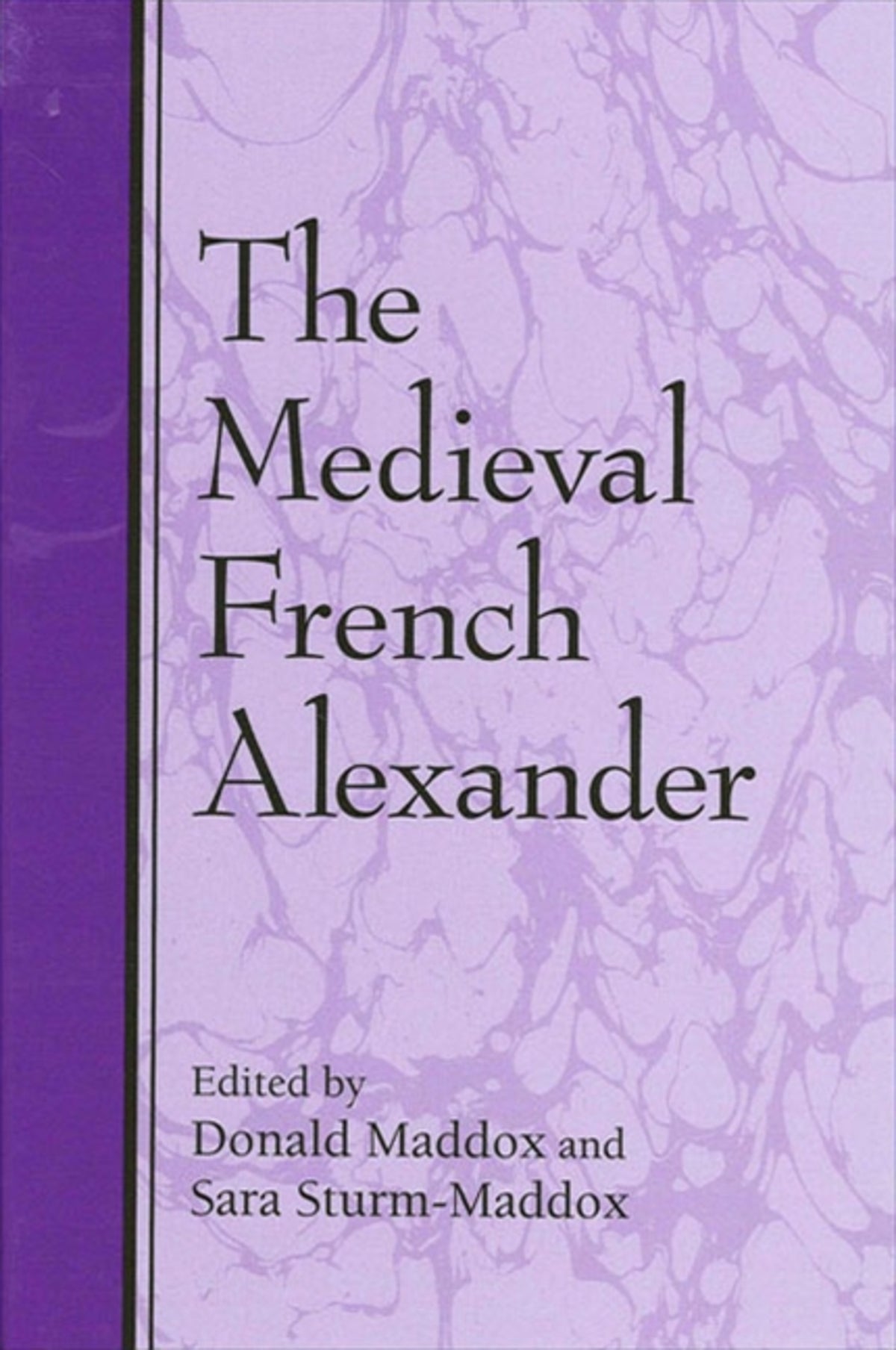 Cover image for The Medieval French Alexander ISBN 9780791454435