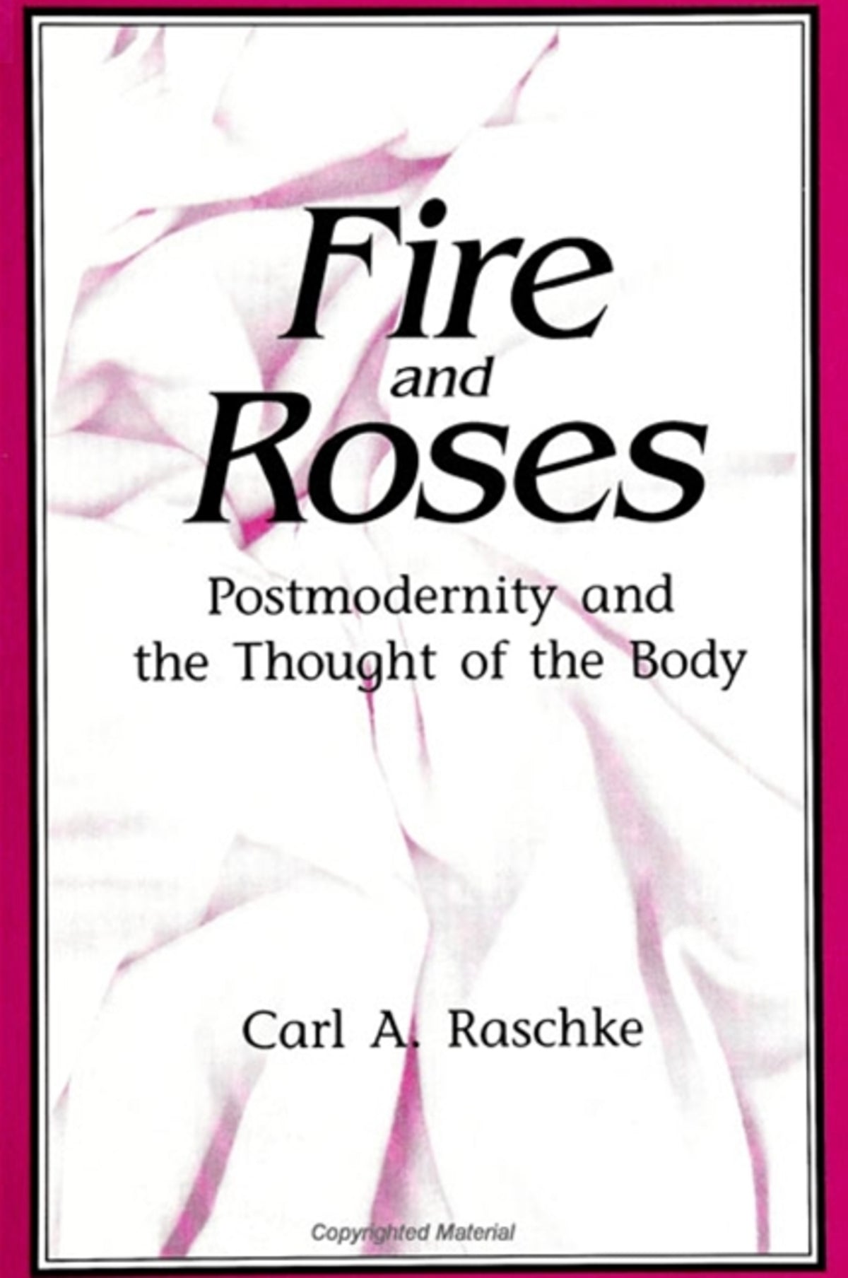 Cover image for Fire and Roses ISBN 9780791427309