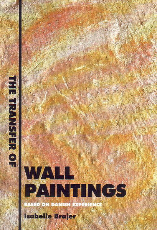 The Transfer of Wall Paintings