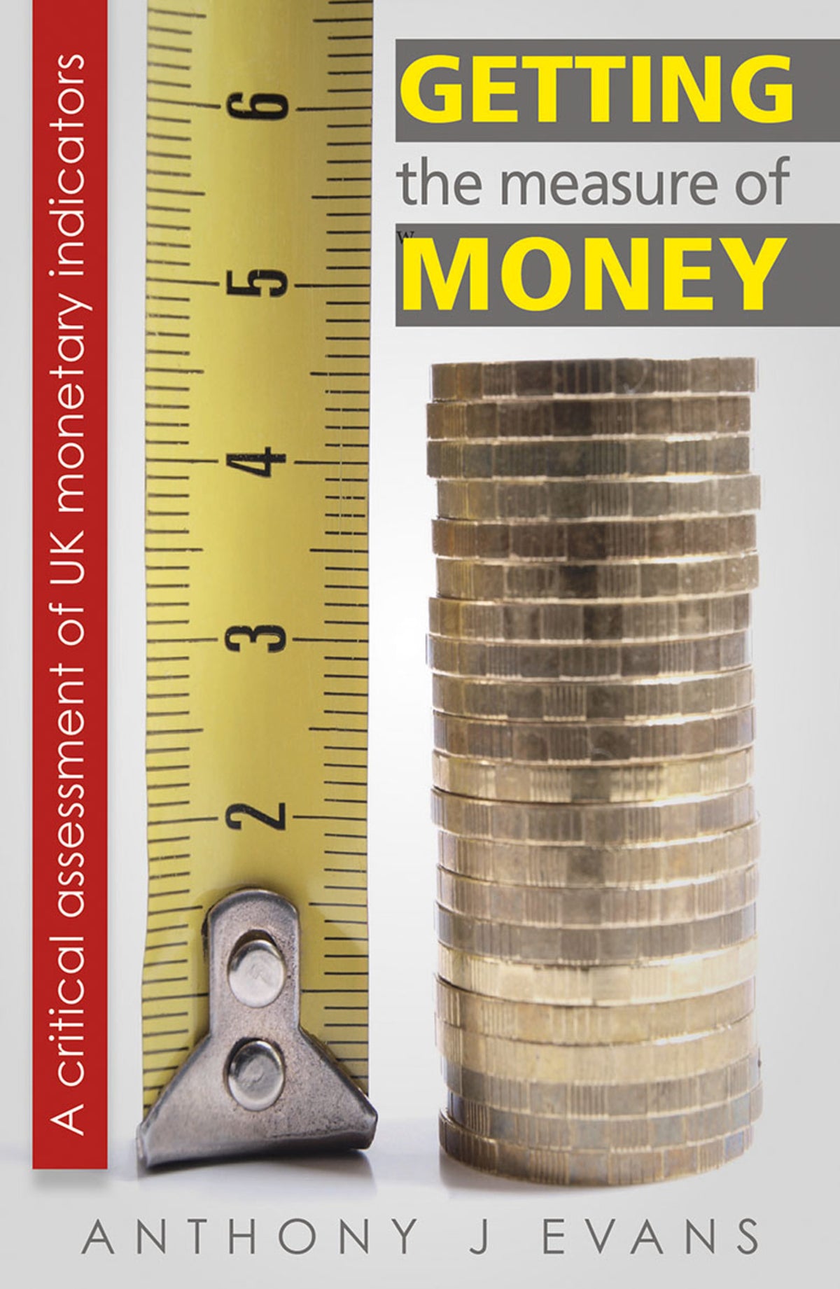 Cover image for Getting the Measure of Money ISBN 9780255367691
