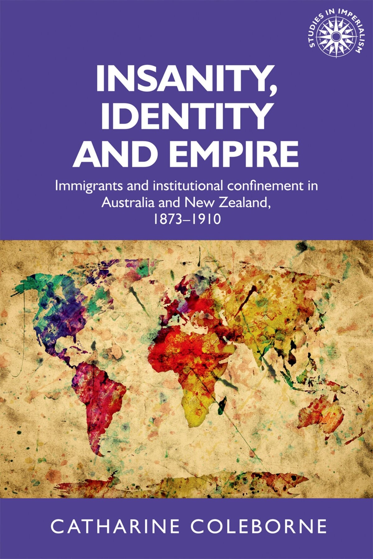 Cover image for Insanity, identity and empire ISBN 9780719087240