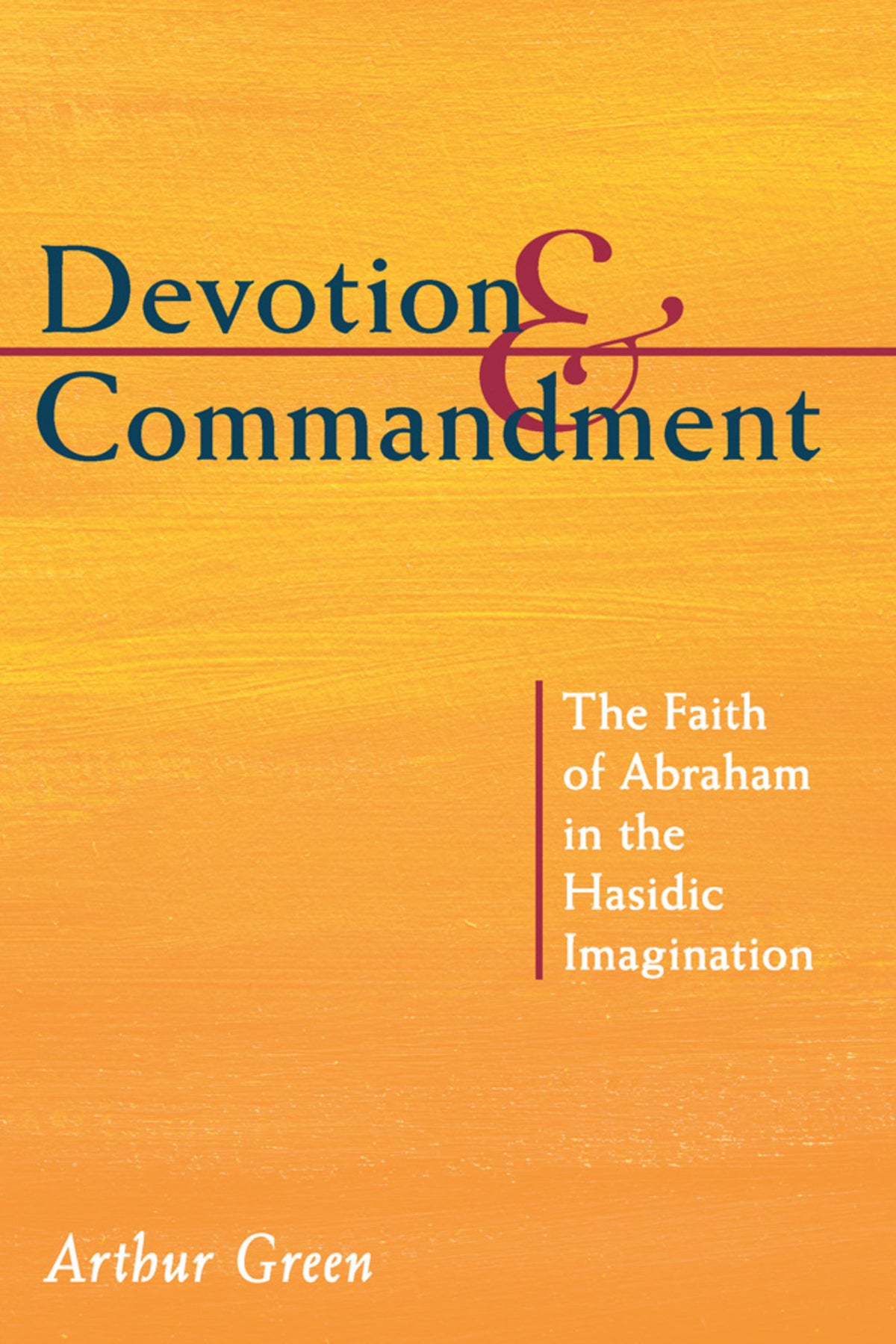 Devotion and Commandment