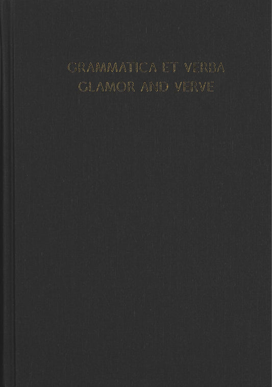 Grammatica et Verba--Glamor and Verve