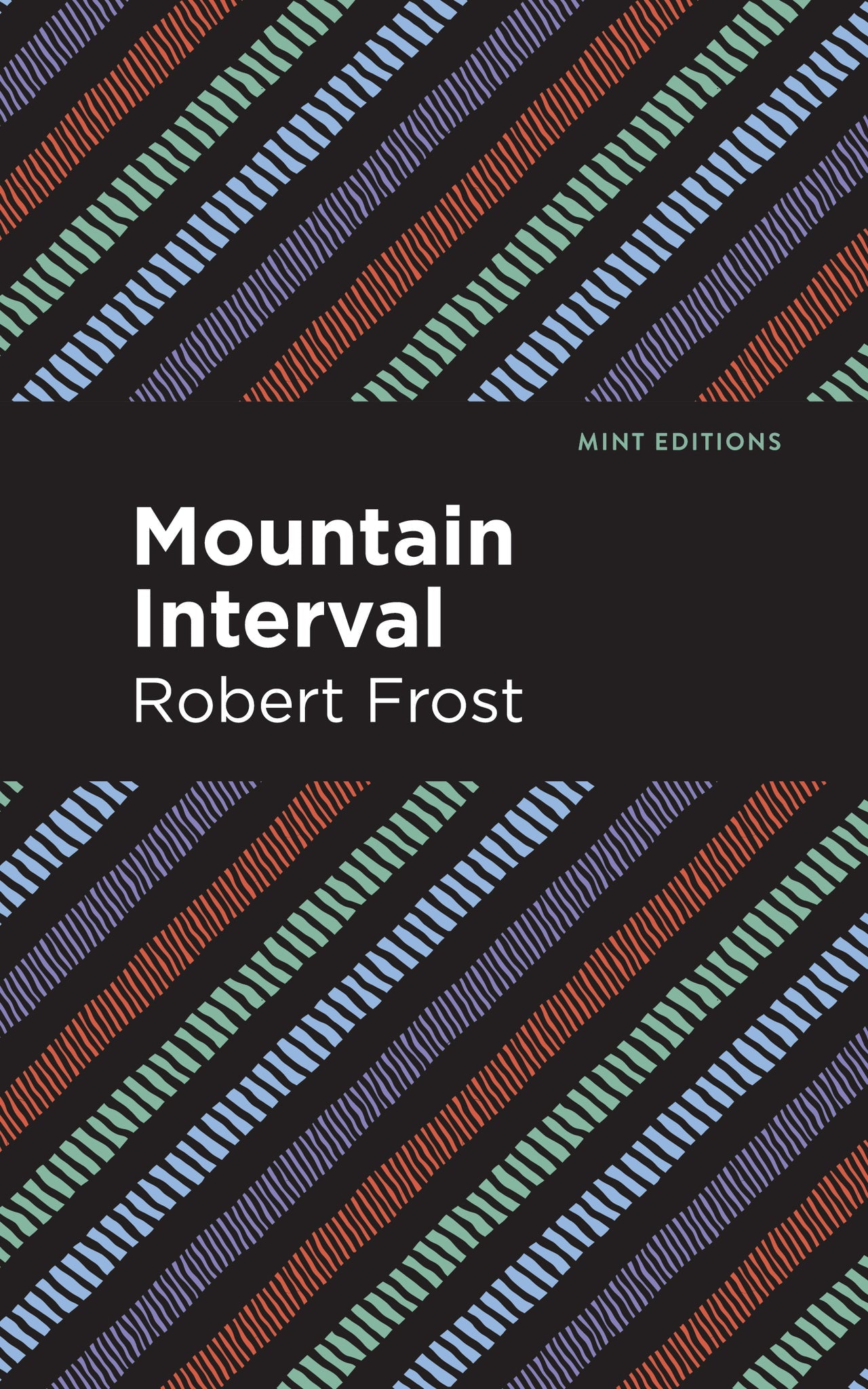 Cover image for Mountain Interval ISBN 9798888974216