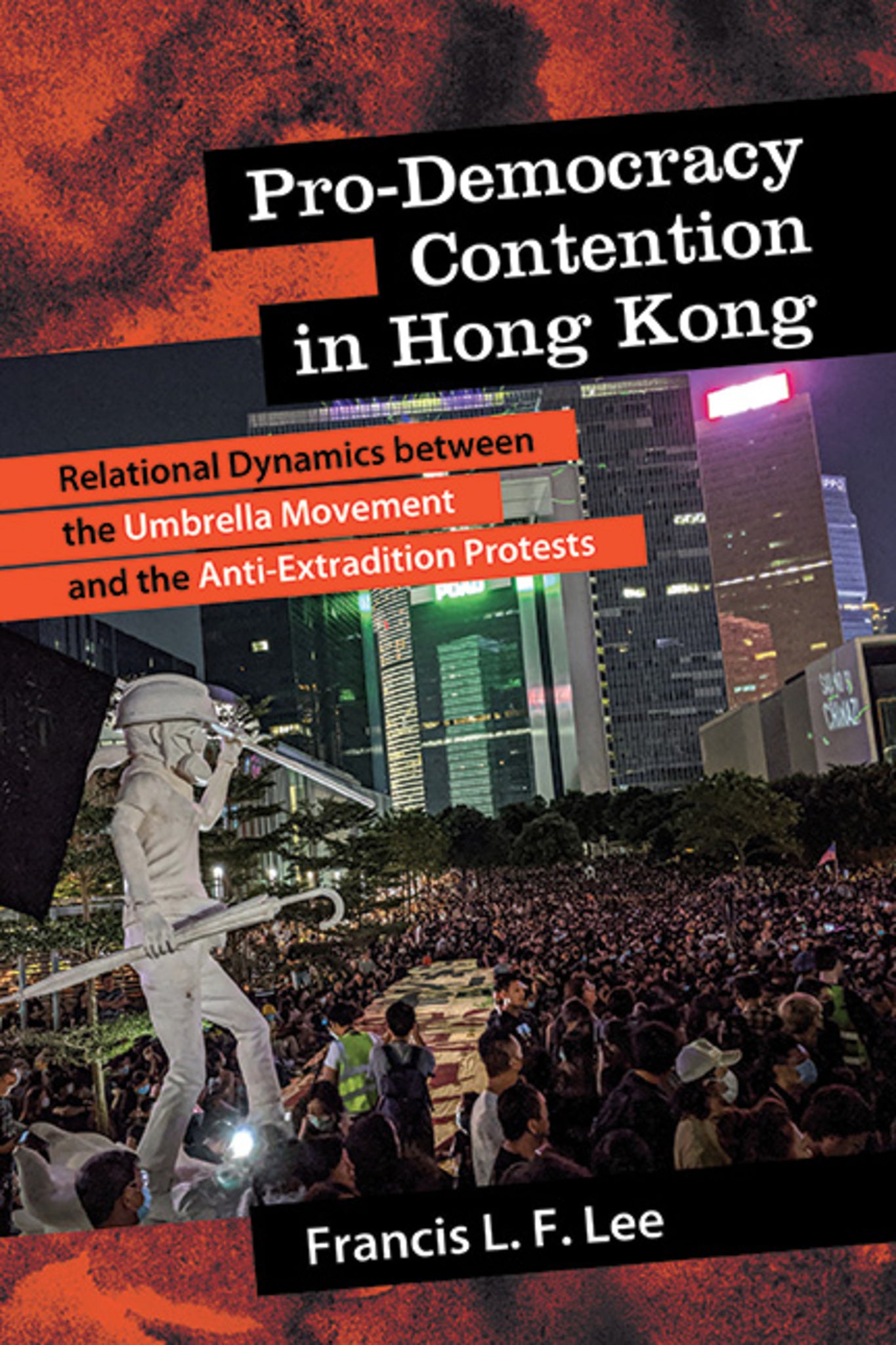 Pro-Democracy Contention in Hong Kong