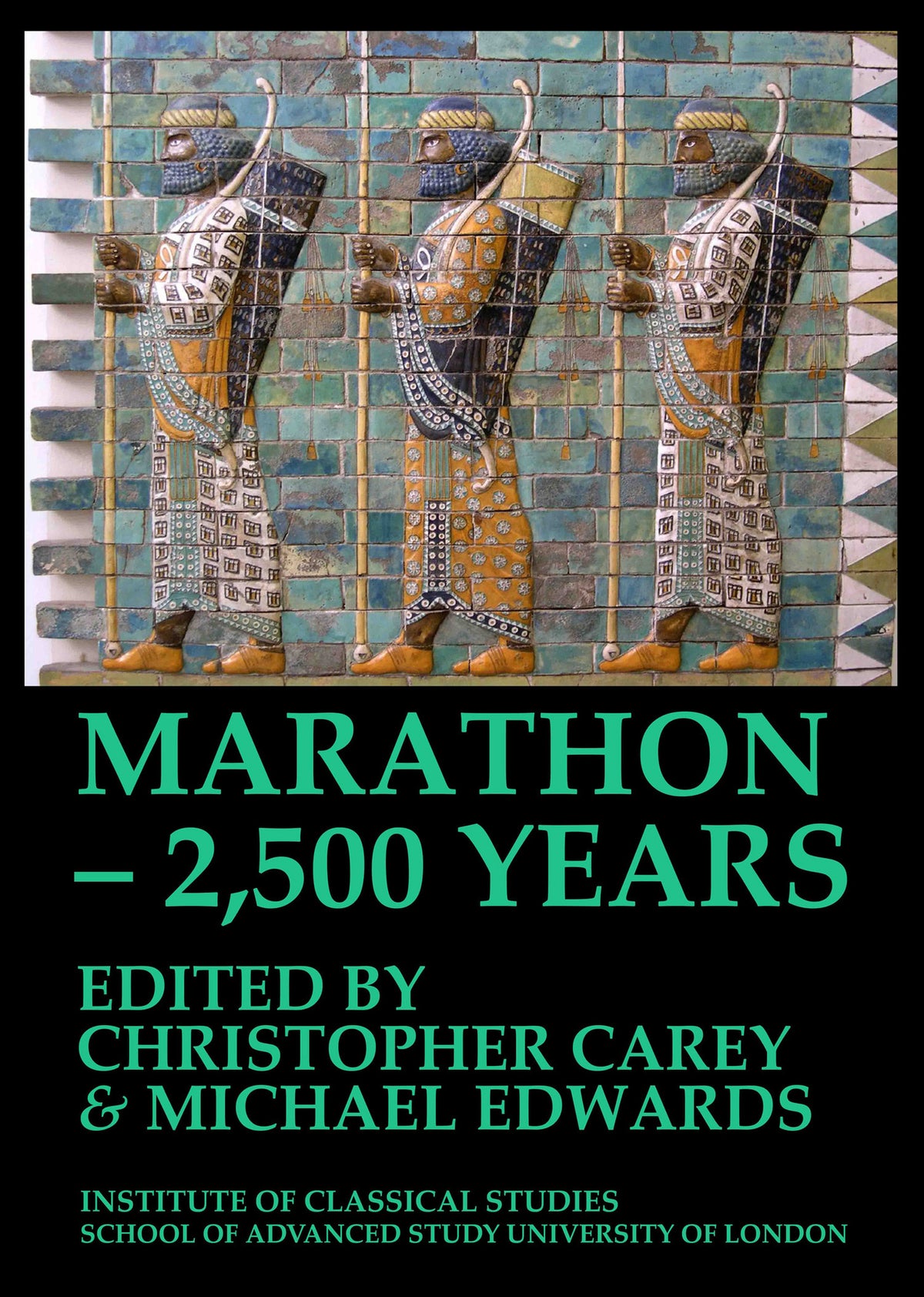 Cover image for Marathon – 2,500 Years. Proceedings of The Marathon Conference 2010 ISBN 9781905670529