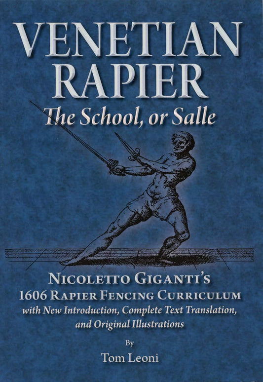 Venetian Rapier: The School, or Salle