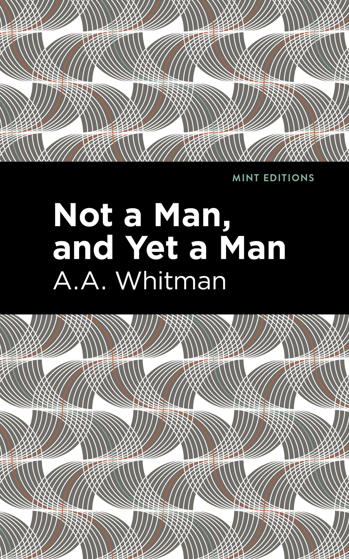 Cover image for Not a Man, and Yet a Man ISBN 9781513282619
