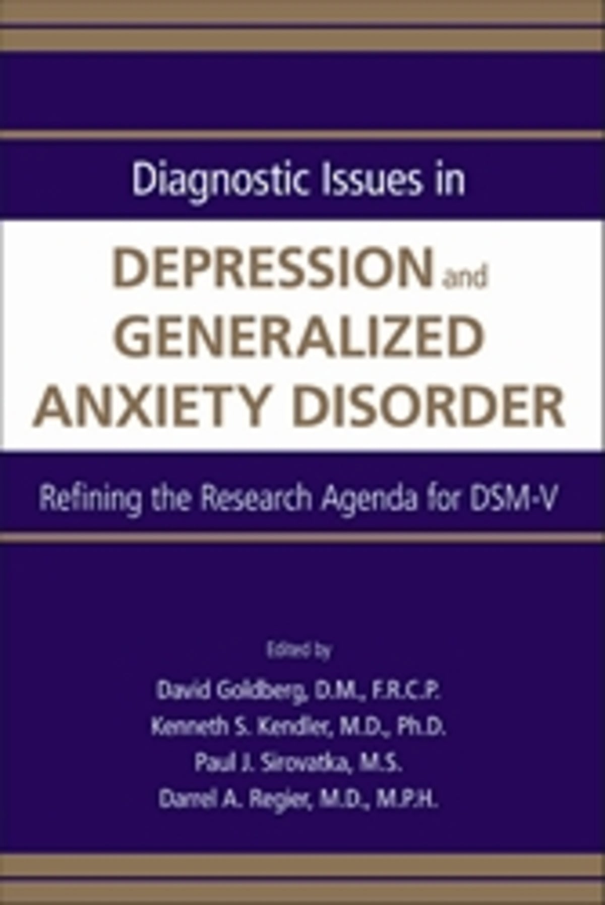 Diagnostic Issues in Depression and Generalized Anxiety Disorder