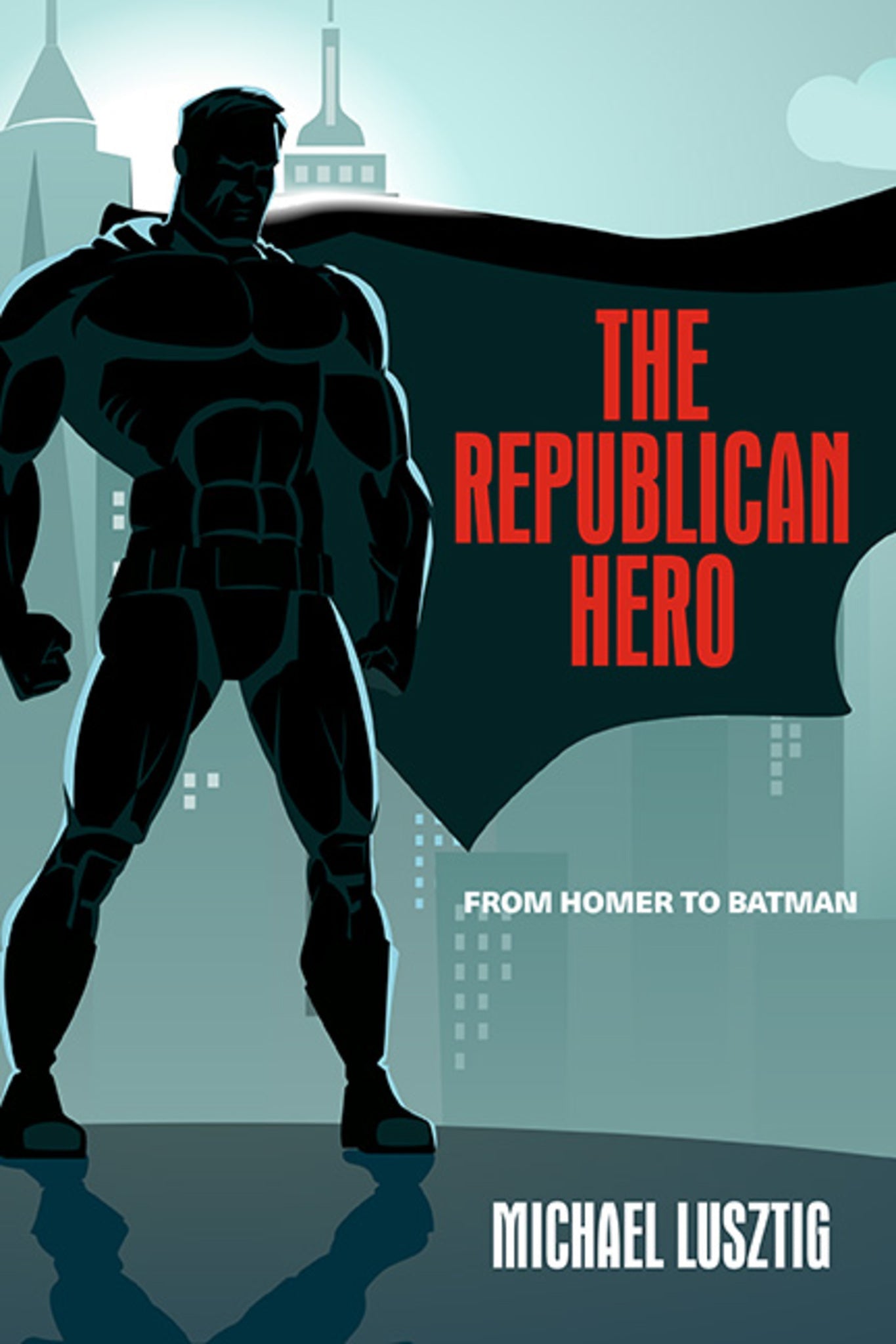 Cover image for The Republican Hero ISBN 9781438495361