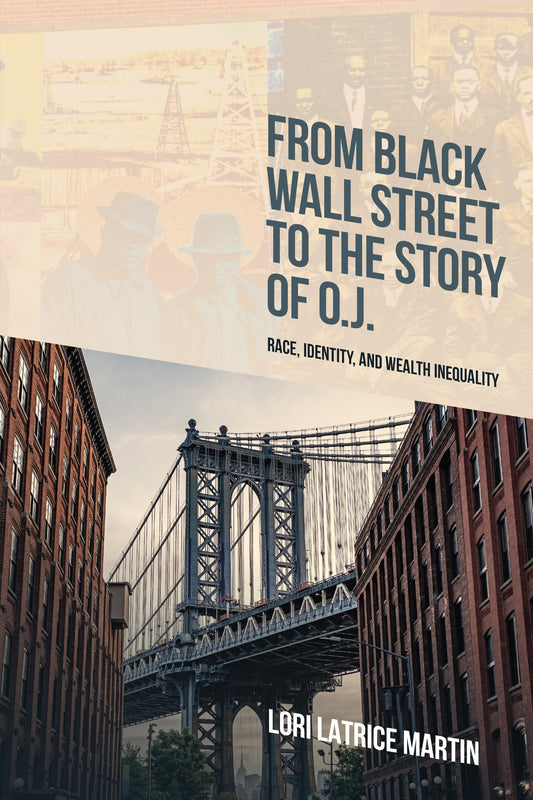 From Black Wall Street to the Story of O.J.