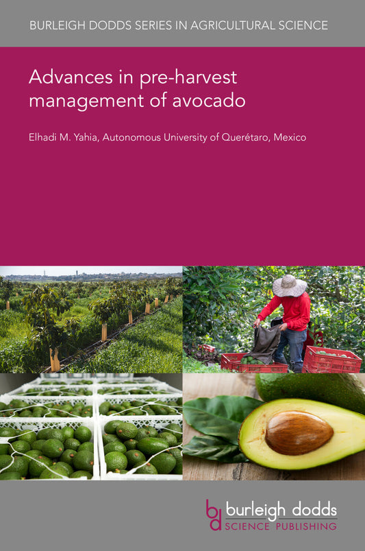 Advances in pre-harvest management of avocado