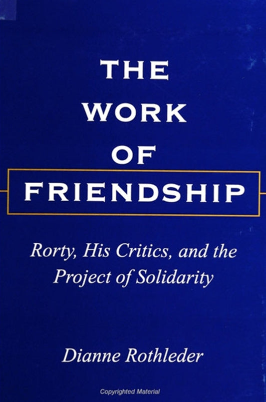 The Work of Friendship