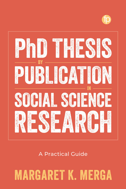 PhD Thesis by Publication in Social Science Research
