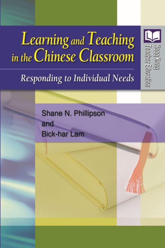 Learning and Teaching in the Chinese Classroom