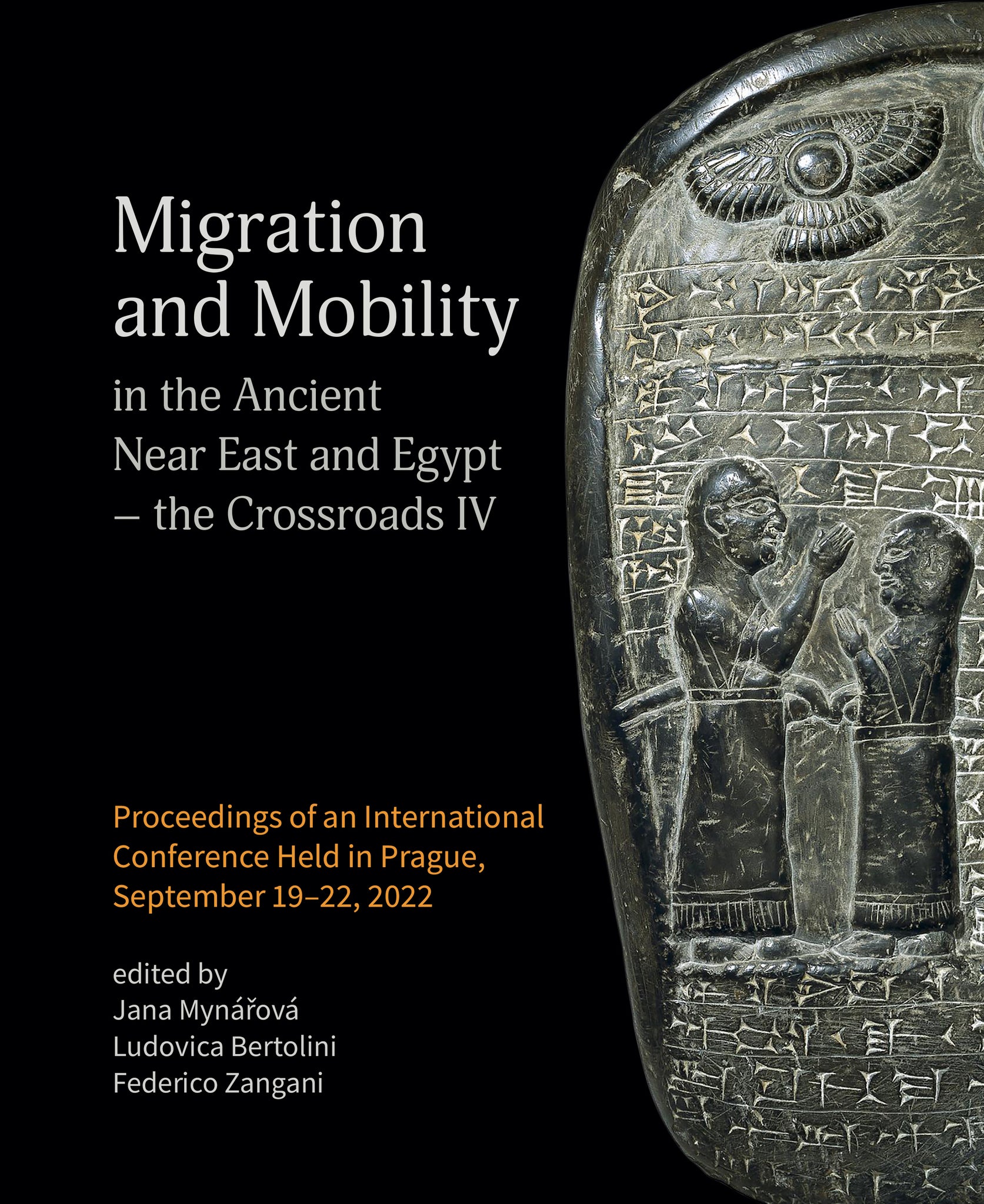 Migration and Mobility in the Ancient Near East and Egypt - the Crossroads IV