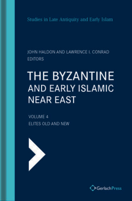 The Byzantine and Early Islamic Near East Vol. 4