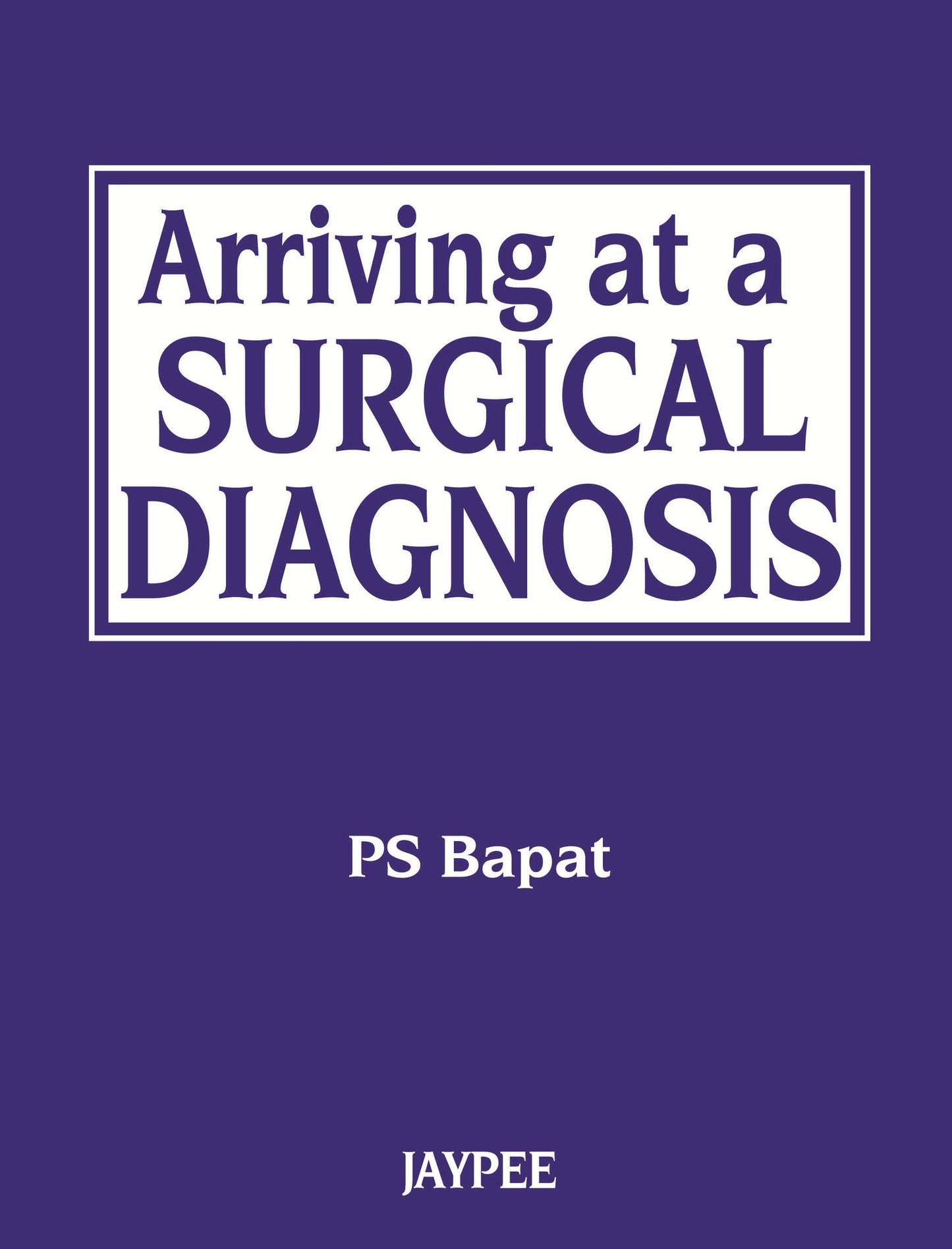 Arriving at a Surgical Diagnosis