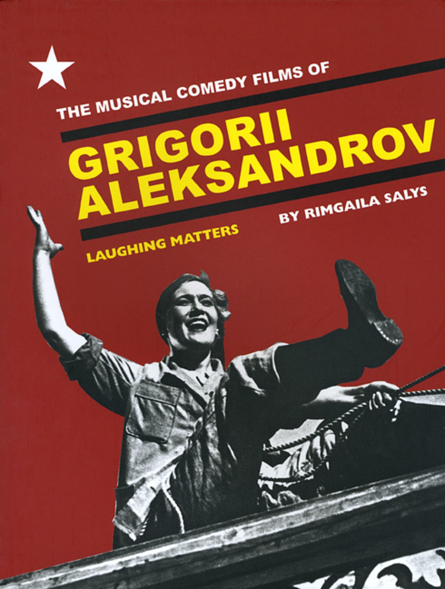 Cover image for The Musical Comedy Films of Grigorii Aleksandrov ISBN 9781841503479
