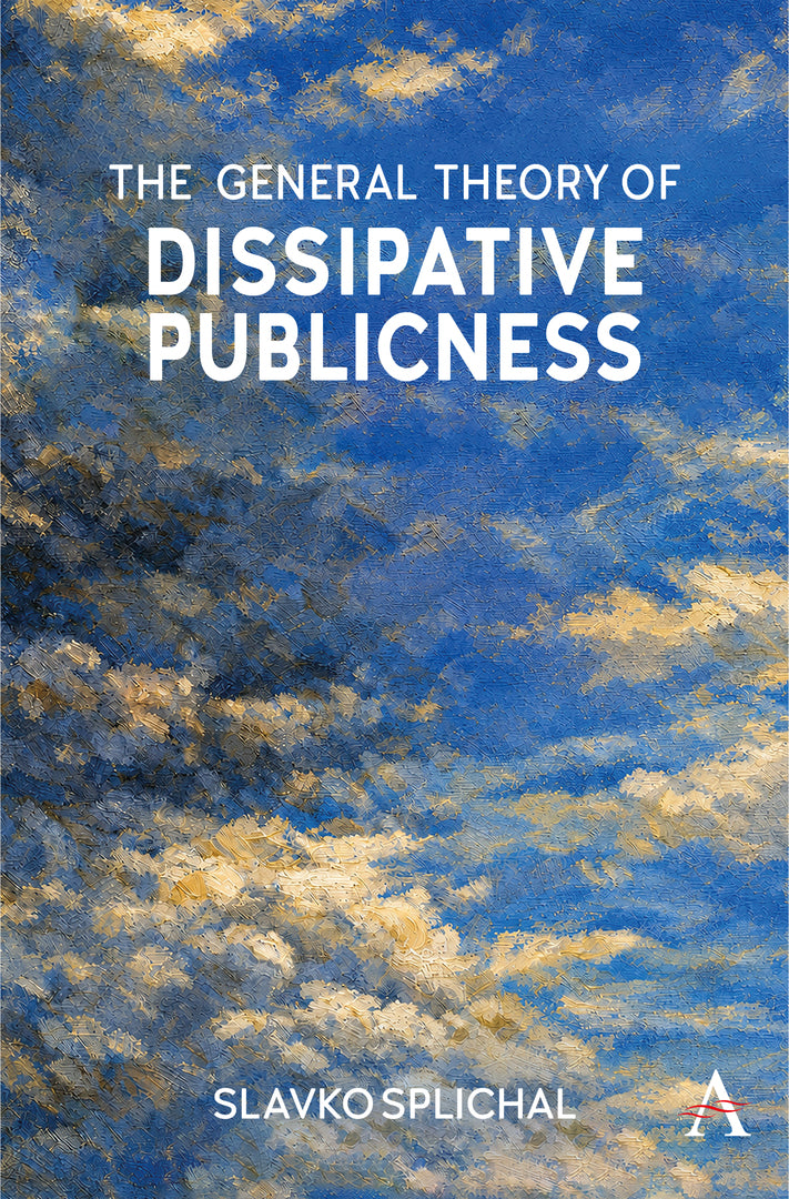 Cover image for The General Theory of Dissipative Publicness ISBN 9781801361859