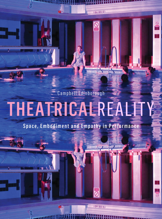 Theatrical Reality