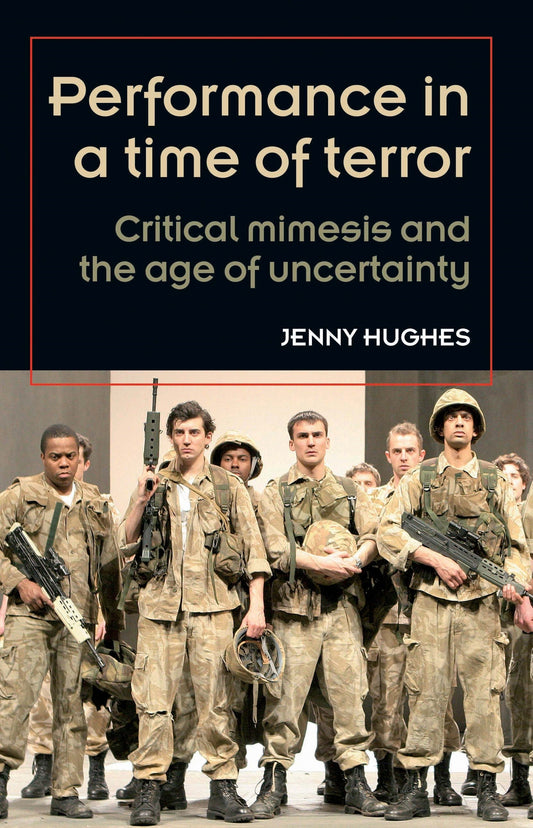 Performance in a time of terror