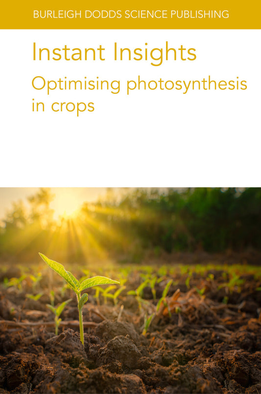 Instant Insights: Optimising photosynthesis in crops