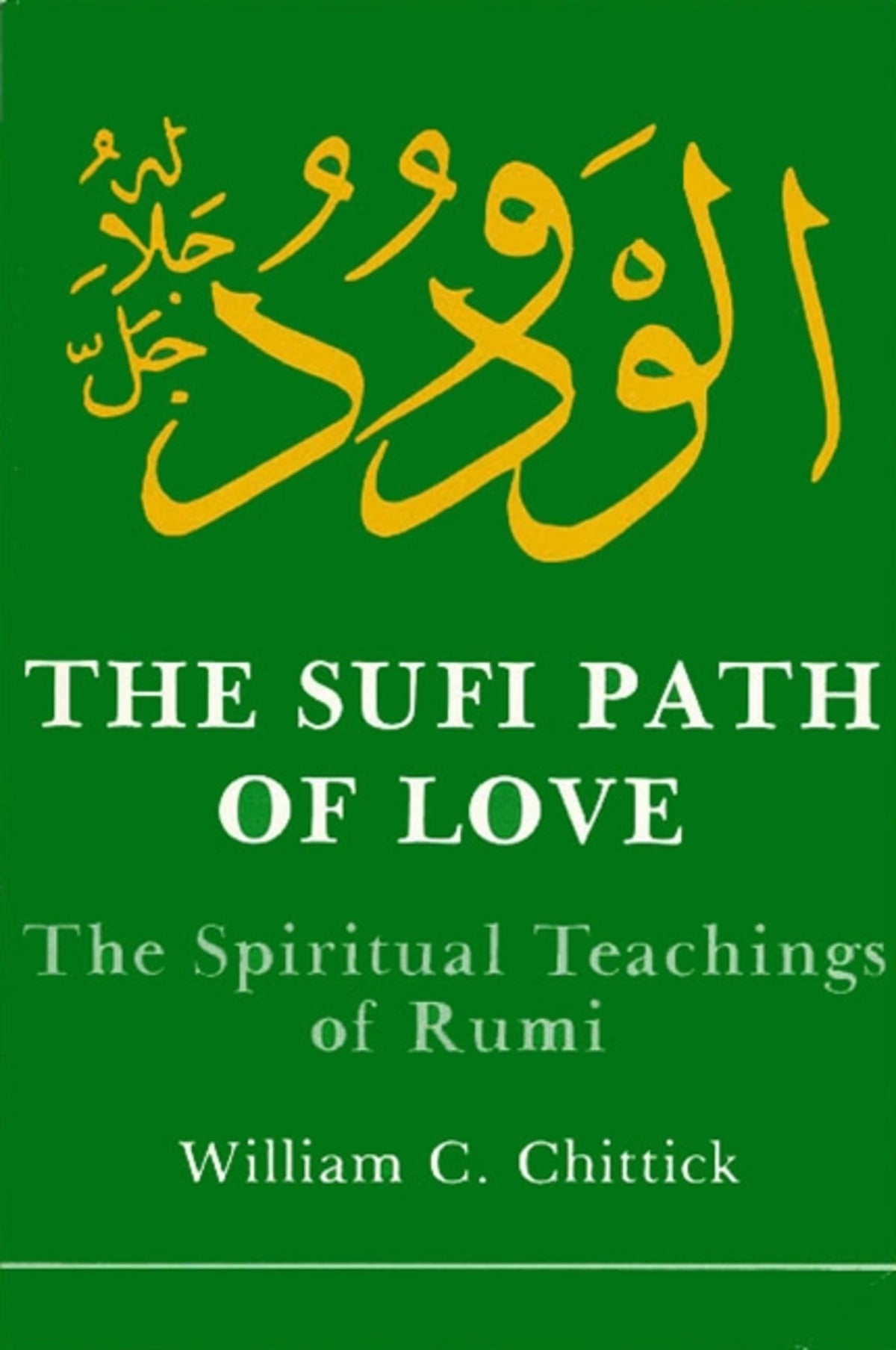 Cover image for The Sufi Path of Love ISBN 9780873957243