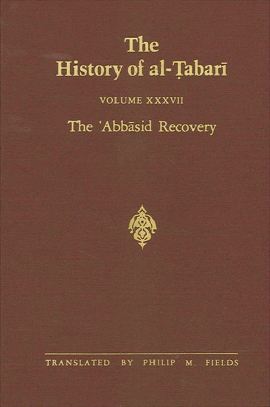 The History of al-Ṭabarī Vol. 37