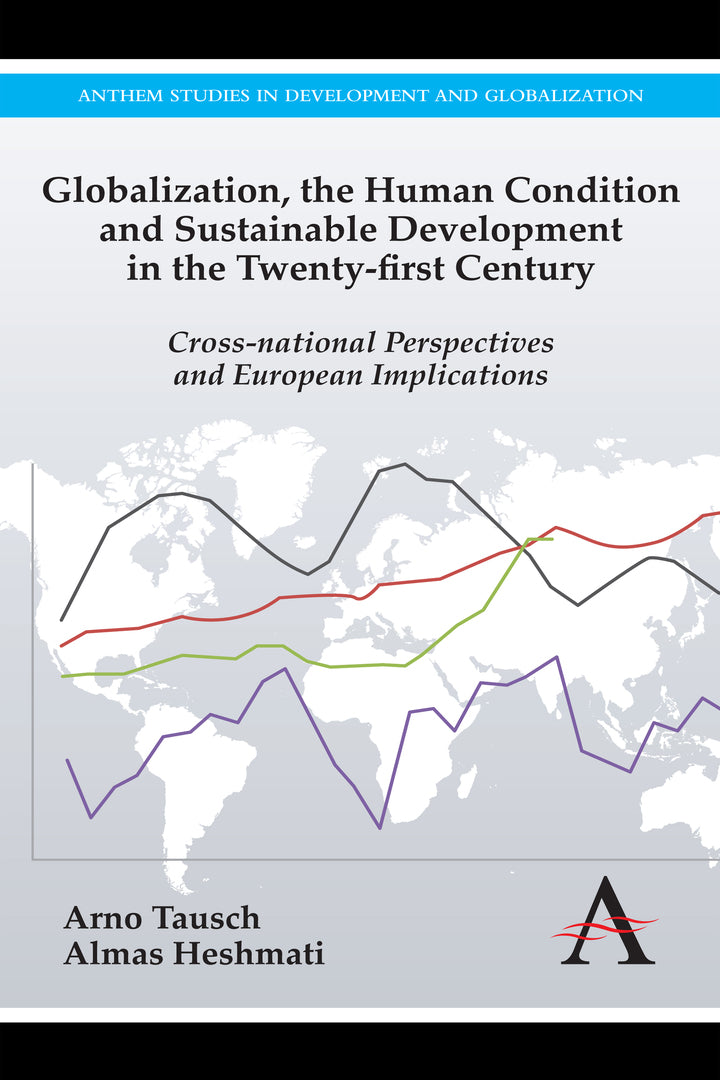 Cover image for Globalization, the Human Condition and Sustainable Development in the Twenty-first Century ISBN 9781783080496