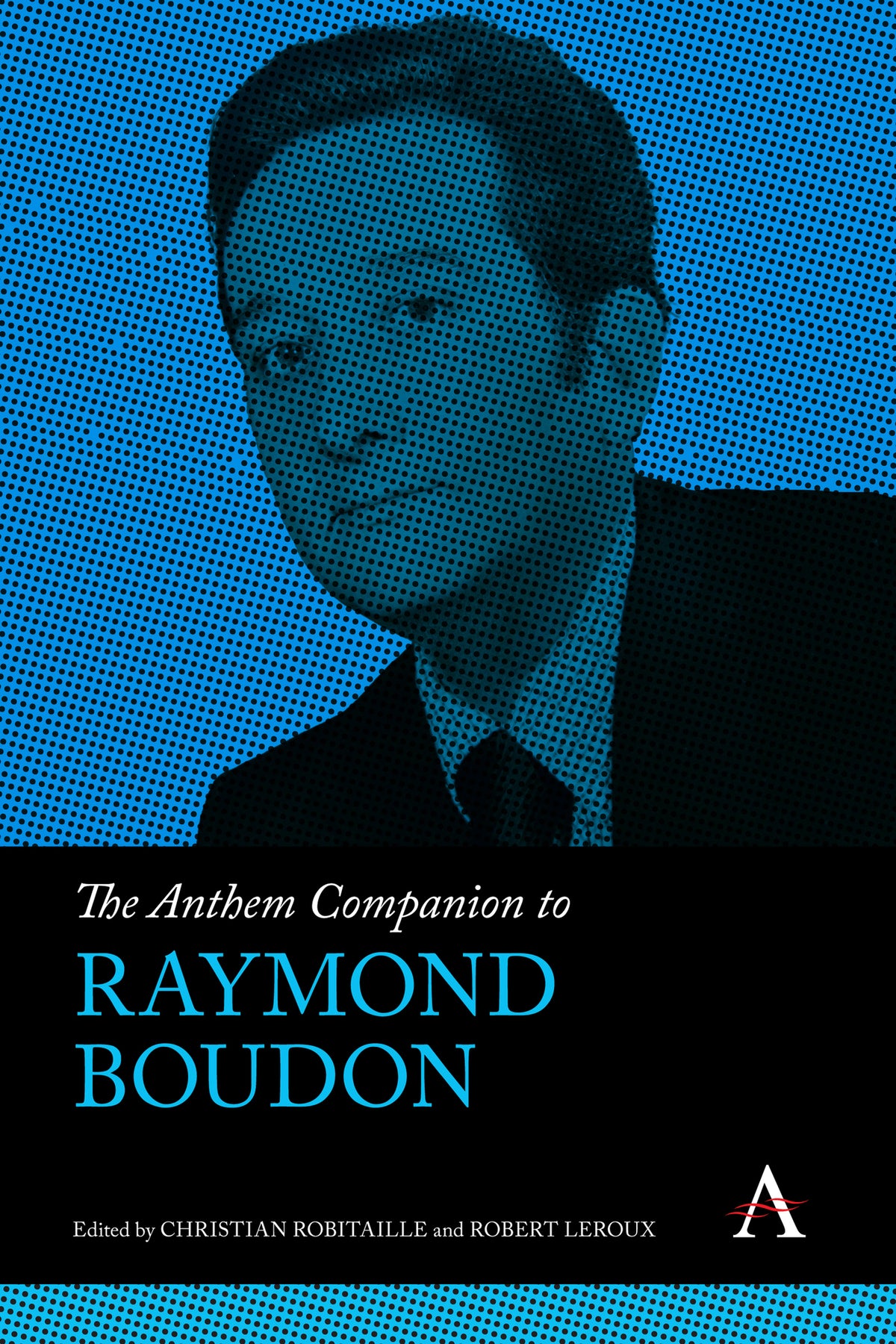 Cover image for The Anthem Companion to Raymond Boudon ISBN 9781839991479