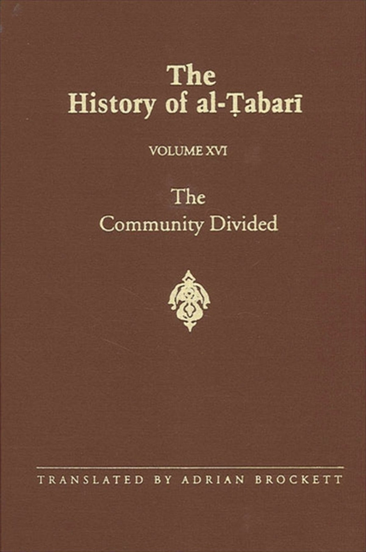 Cover image for The History of al-Ṭabarī Vol. 16 ISBN 9780791423912