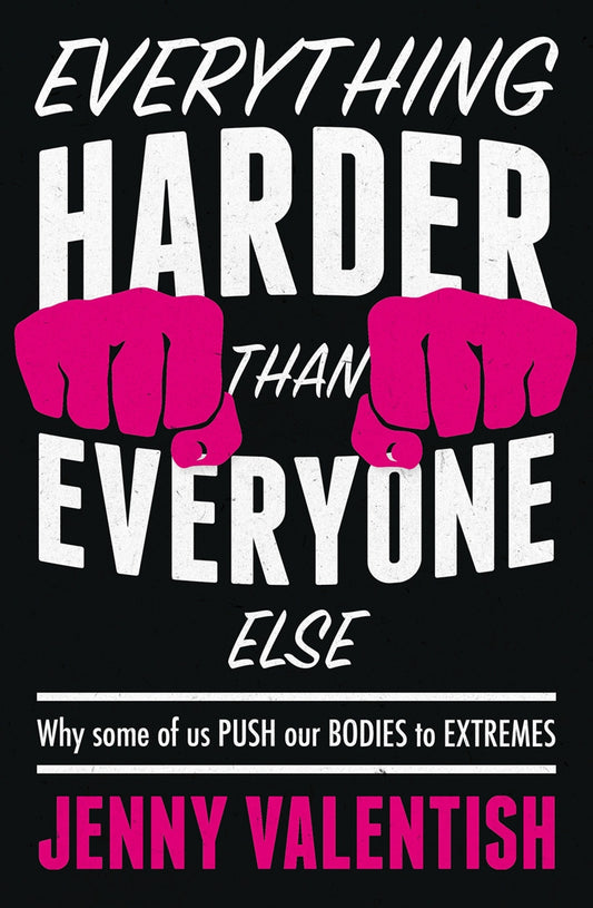 Everything harder than everyone else