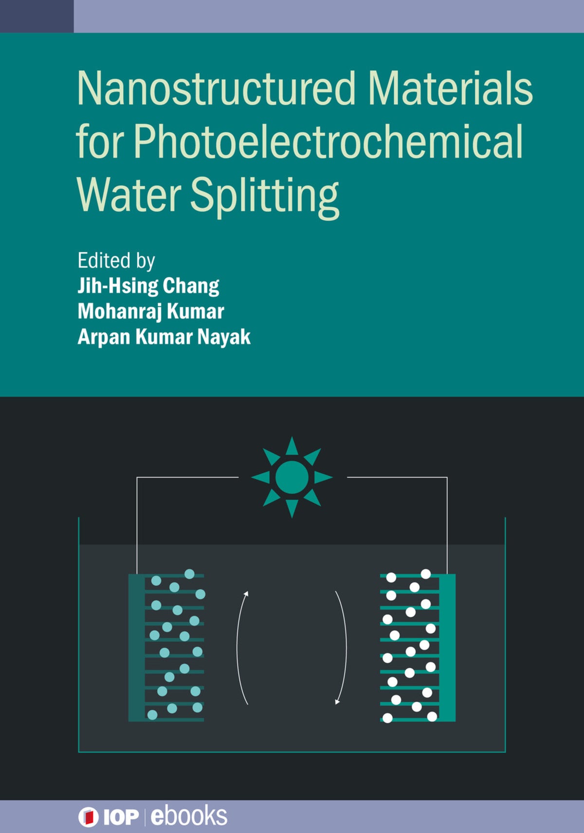 Cover image for Nanostructured Materials for Photoelectrochemical Water Splitting ISBN 9780750337007