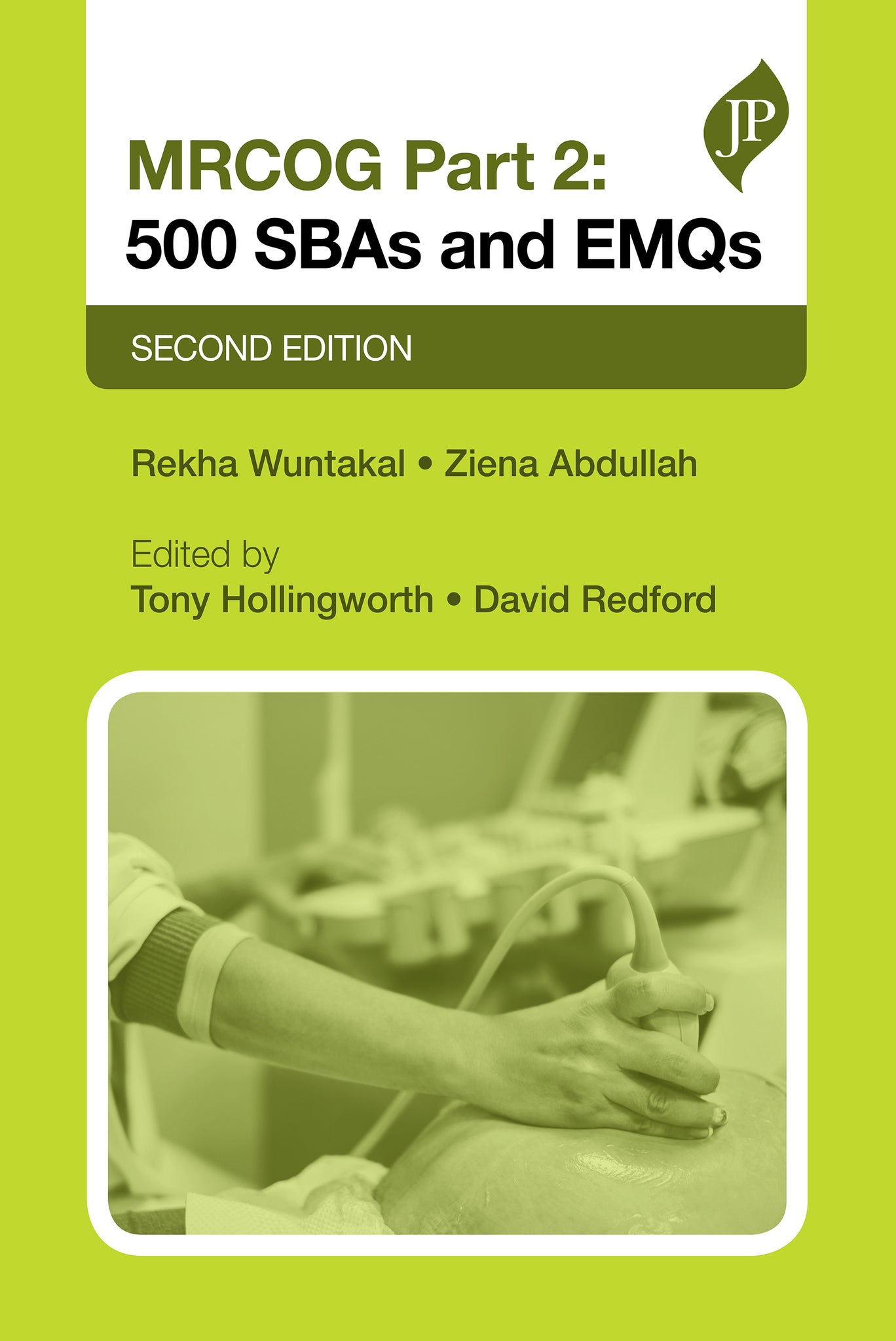 MRCOG Part 2: 500 SBAs and EMQs