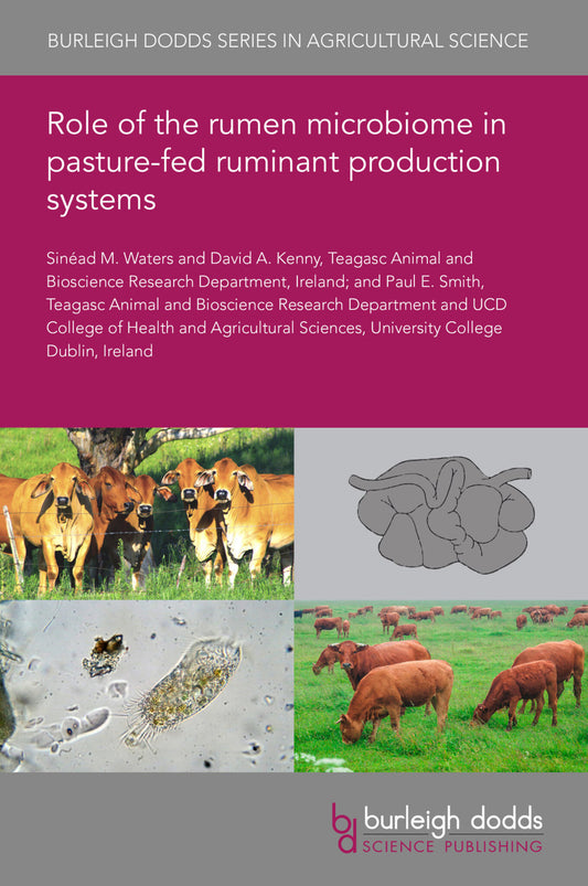 Role of the rumen microbiome in pasture-fed ruminant production systems