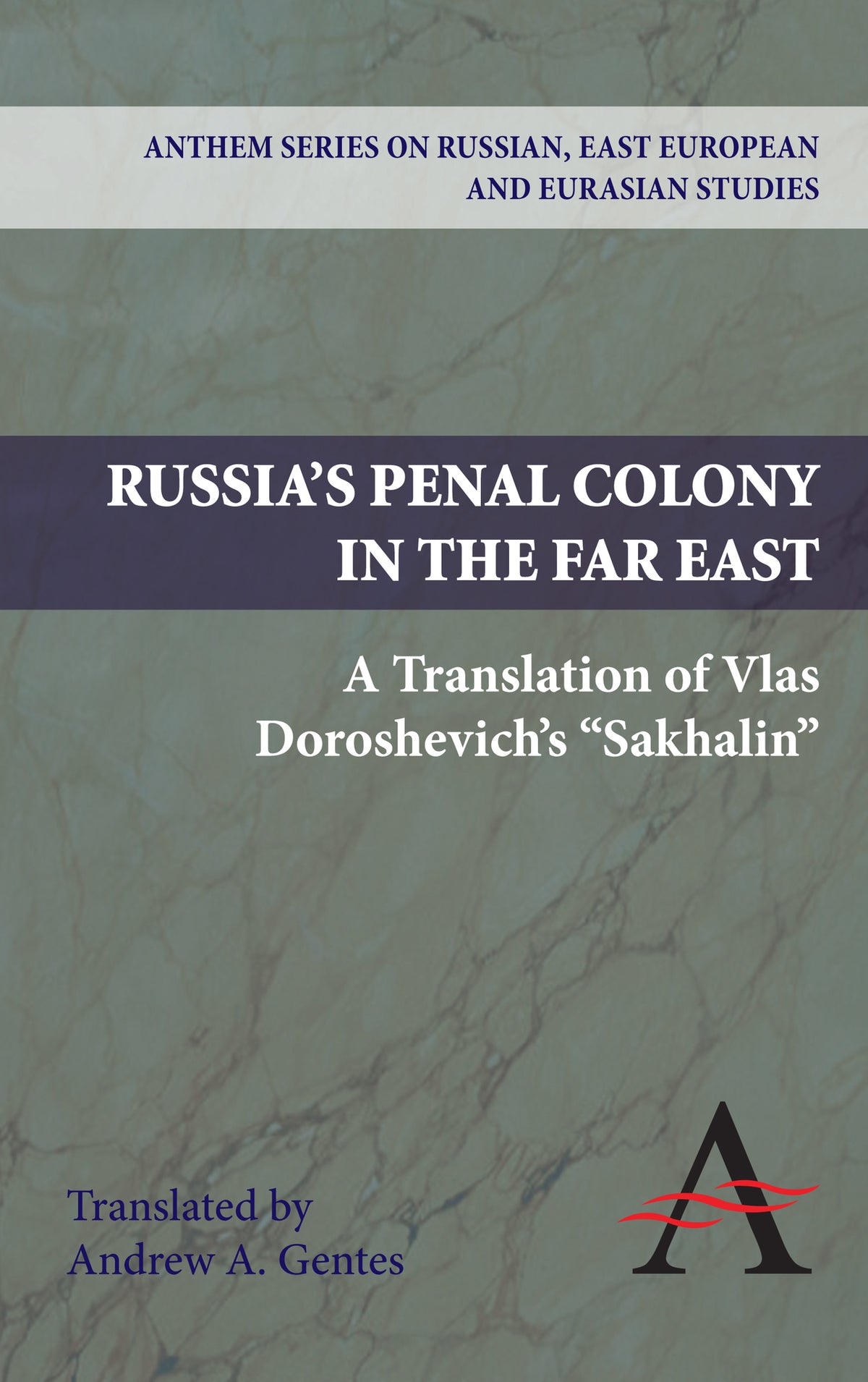Cover image for Russia's Penal Colony in the Far East ISBN 9780857288721
