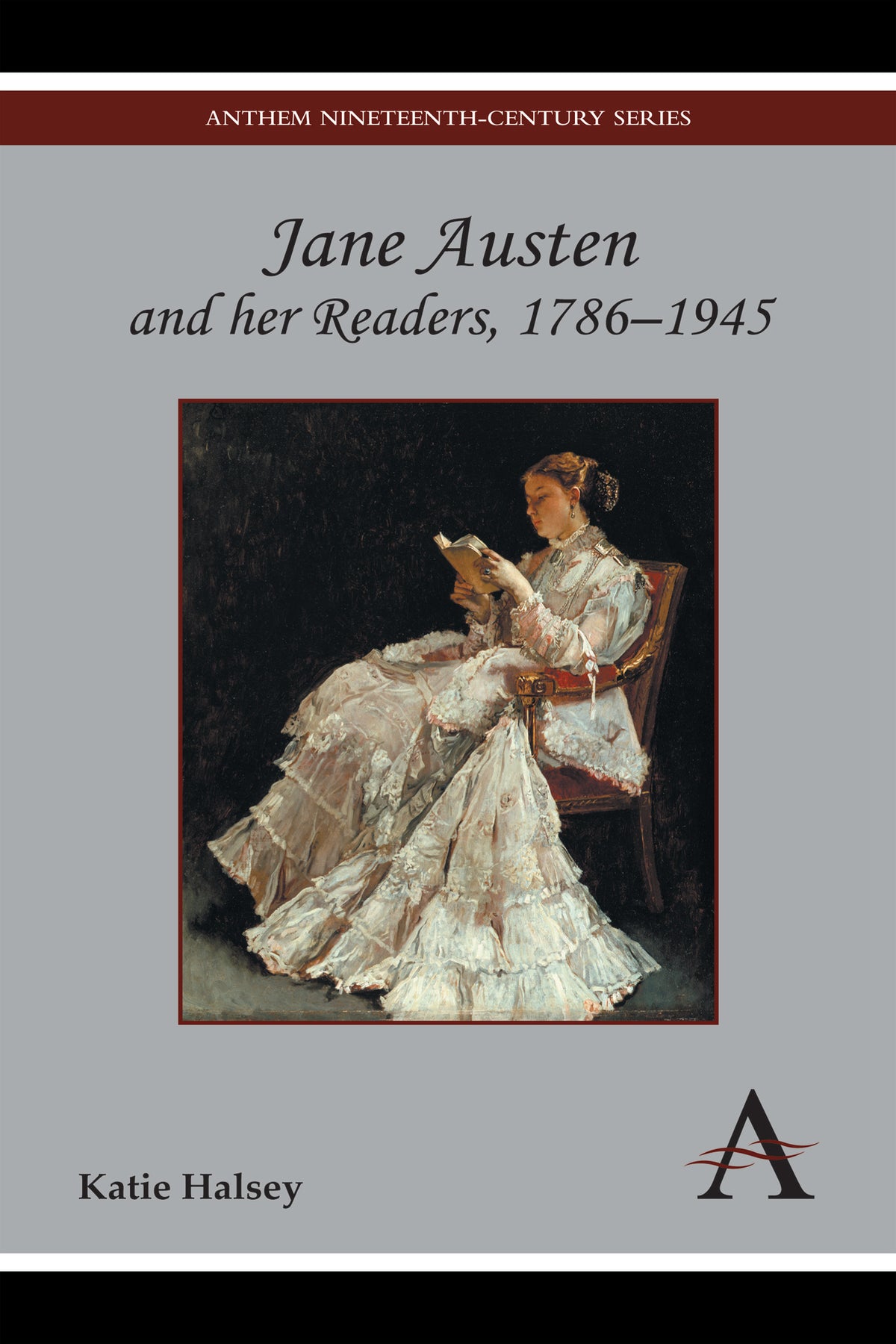 Cover image for Jane Austen and her Readers, 1786–1945 ISBN 9781783080816
