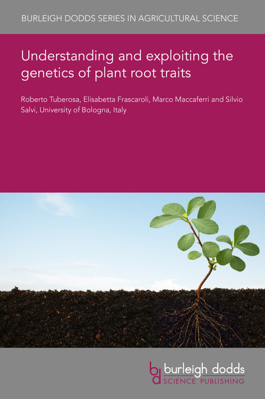 Understanding and exploiting the genetics of plant root traits