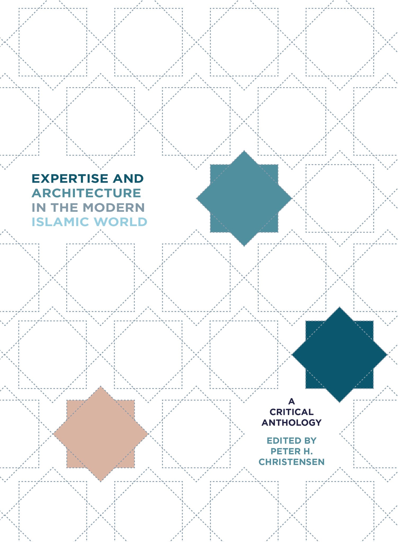 Cover image for Expertise and Architecture in the Modern Islamic World ISBN 9781783209293