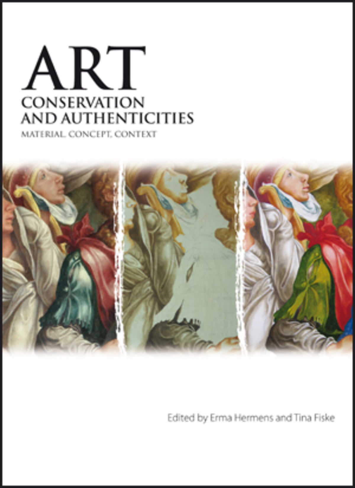 Cover image for Art, Conservation and Authenticities ISBN 9781904982517
