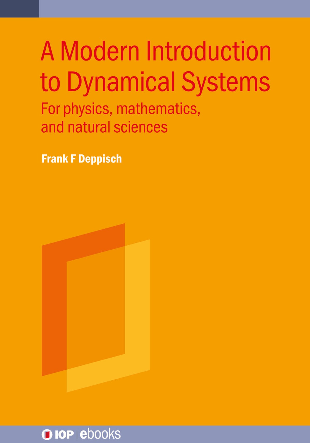 Cover image for A Modern Introduction to Dynamical Systems ISBN 9780750338080